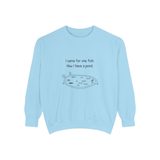"I came for one fish. Now I have a pond." Premium Crewneck, photo 1