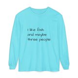 I like fish and maybe three people long sleeve tee in Lagoon Blue, front view with the black handwritten print