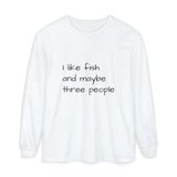 I like fish and maybe three people long sleeve tee in White, front view with the black handwritten print