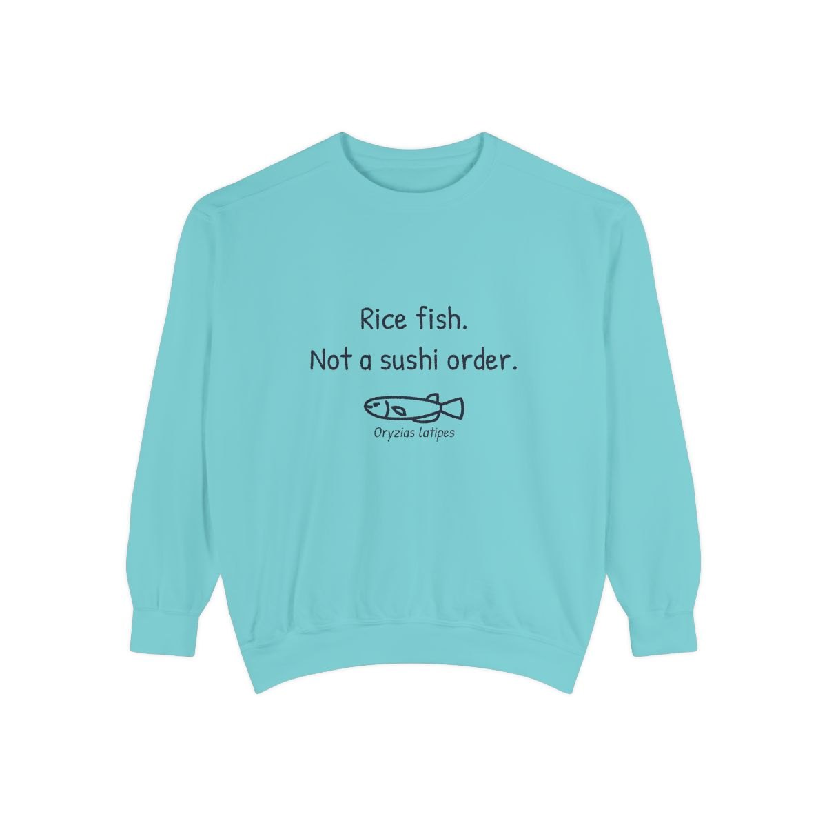 Rice fish, not a sushi order premium crewneck sweatshirt in Chalky Mint, front view with the navy print and one unimpressed hand-drawn medaka