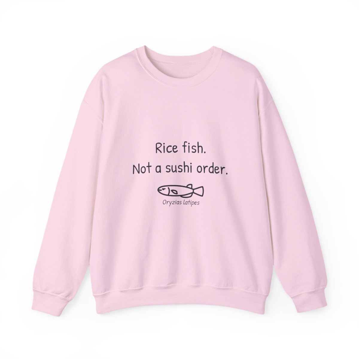 Rice fish, not a sushi order crewneck sweatshirt in Light Pink, front view with the navy print and one unimpressed hand-drawn medaka